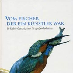 Vom Fischer, der ein Künstler war