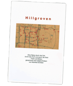 Hillgroven - Eine Reise Durch Die Zeit, Durch Das Dorf Und Durch Die Welt